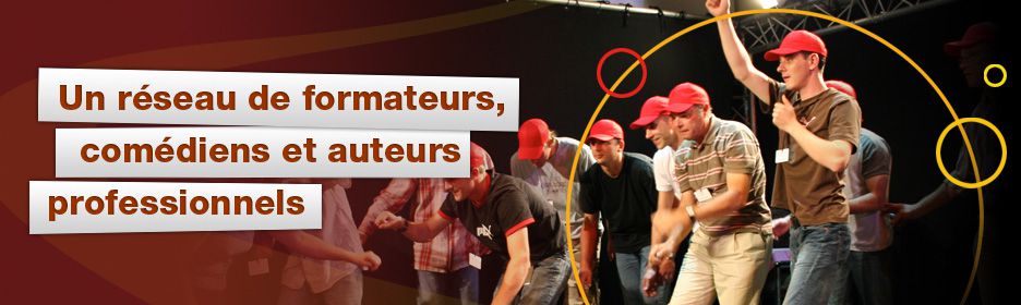 Un réseau de formateurs, comédiens et auteurs professionnels