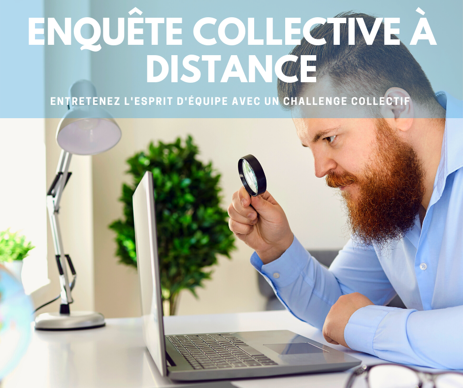 Enquête collective à distance