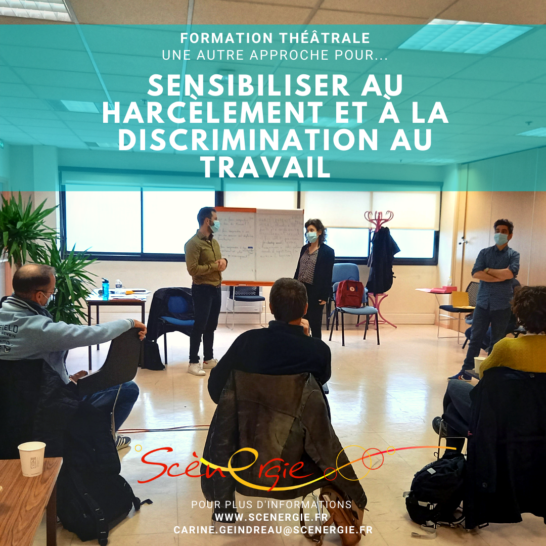 Harcèlement au travail - Formation théâtrale - Scènergie